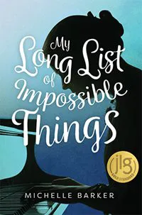 Barker's My Long List of Impossible Things (Annick Press)