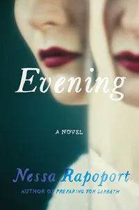 Nessa Rapoport, Evening (Counterpoint Press)